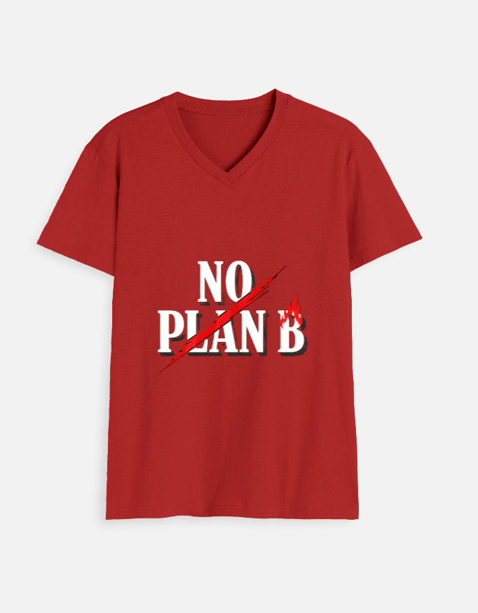 "No Plan B" Slogan V Neck T-Shirt - Urban Edge