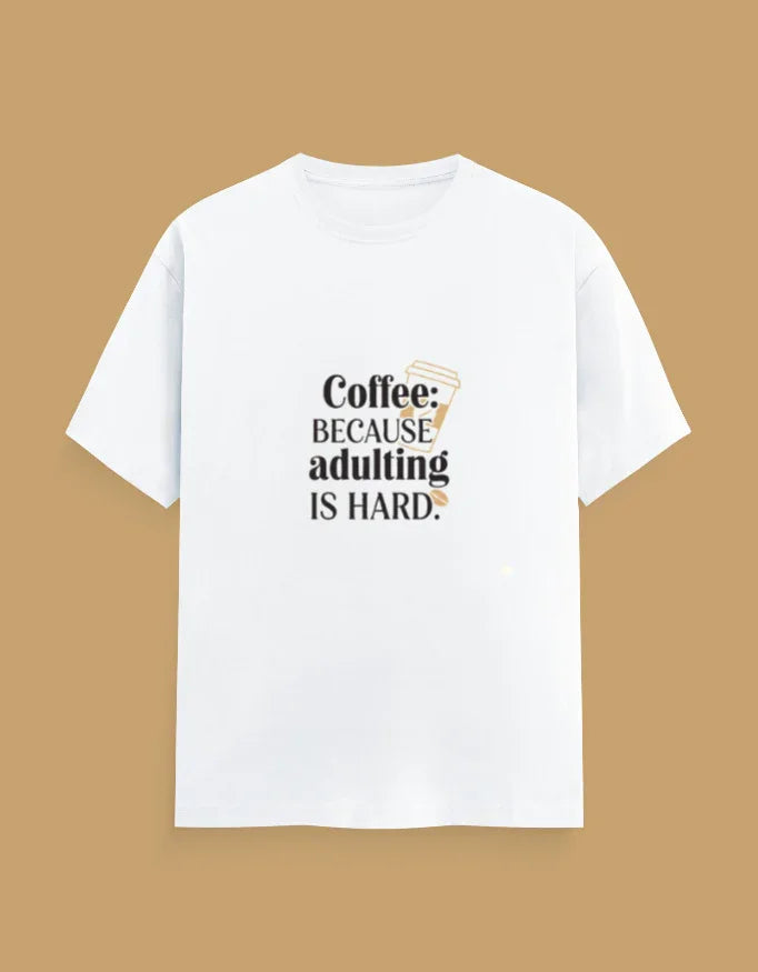 coffee lover Sarcastic Quote Tee - Urban Edge