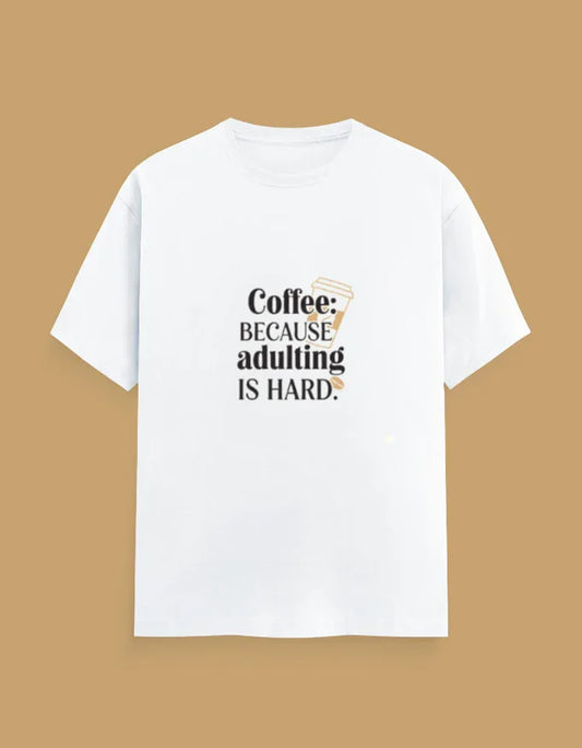 coffee lover Sarcastic Quote Tee - Urban Edge
