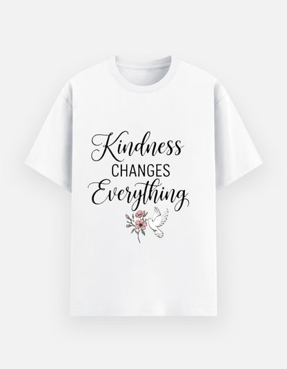 "Kindness changes Everything" Slogan T-Shirt - Urban Edge