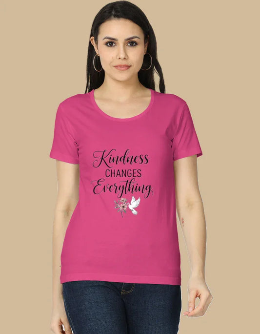 "Kindness changes Everything" Slogan T-Shirt for Women - Urban Edge