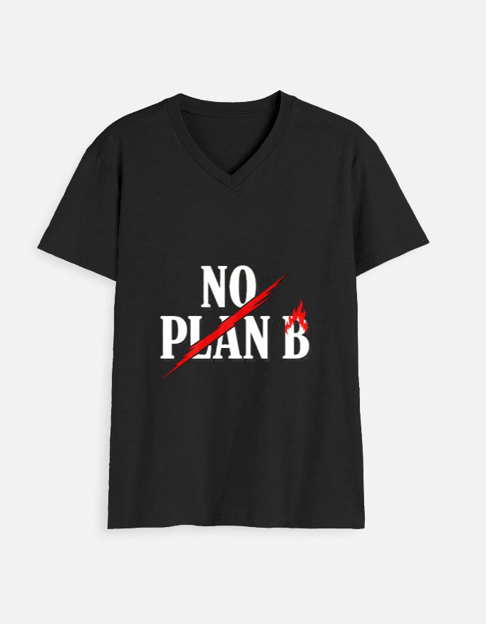 "No Plan B" Slogan V Neck T-Shirt - Urban Edge
