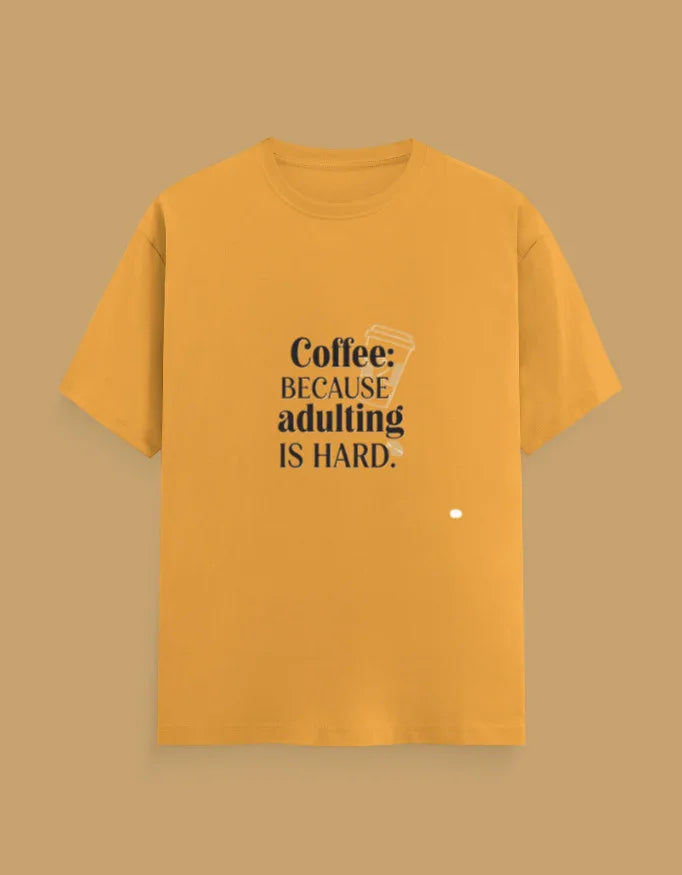 coffee lover Sarcastic Quote Tee - Urban Edge