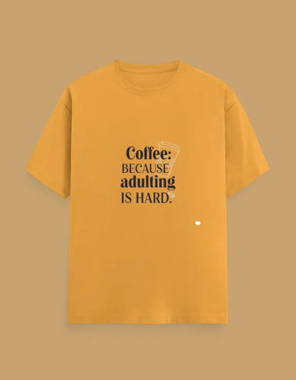 coffee lover Sarcastic Quote Tee - Urban Edge