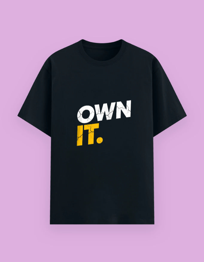 "OWN it" Slogan T-Shirt - Urban Edge