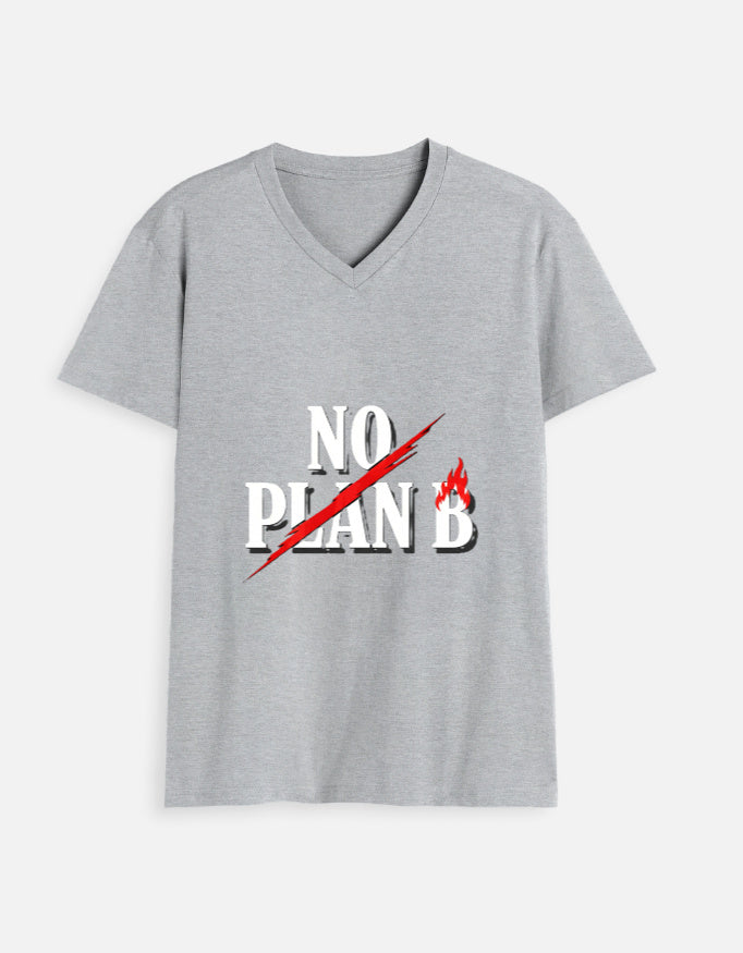"No Plan B" Slogan V Neck T-Shirt - Urban Edge