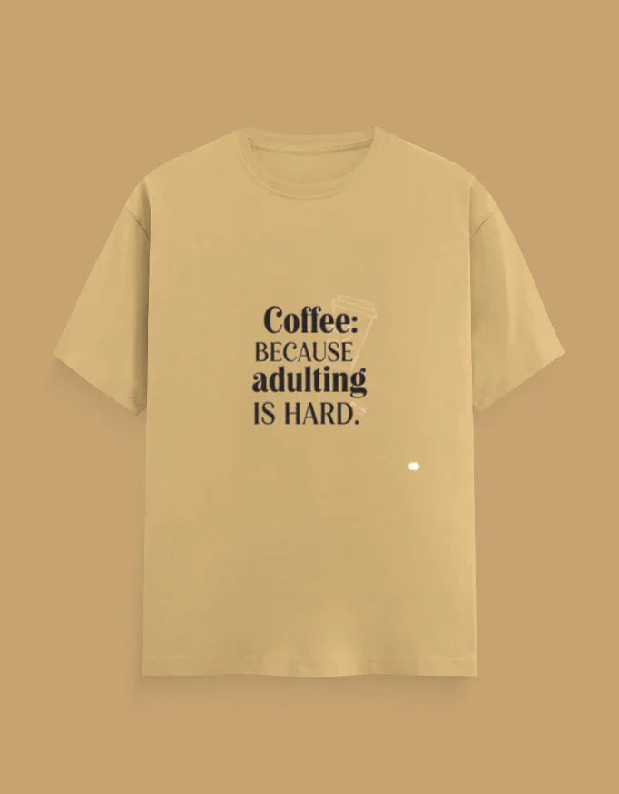 coffee lover Sarcastic Quote Tee - Urban Edge