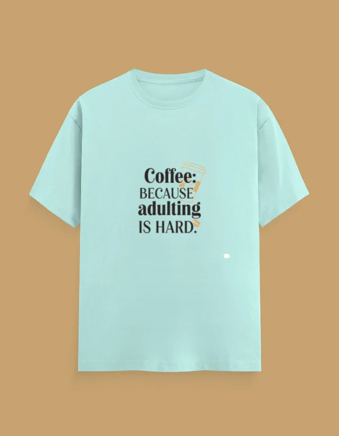 coffee lover Sarcastic Quote Tee - Urban Edge