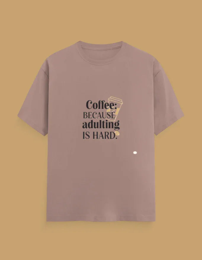 coffee lover Sarcastic Quote Tee - Urban Edge